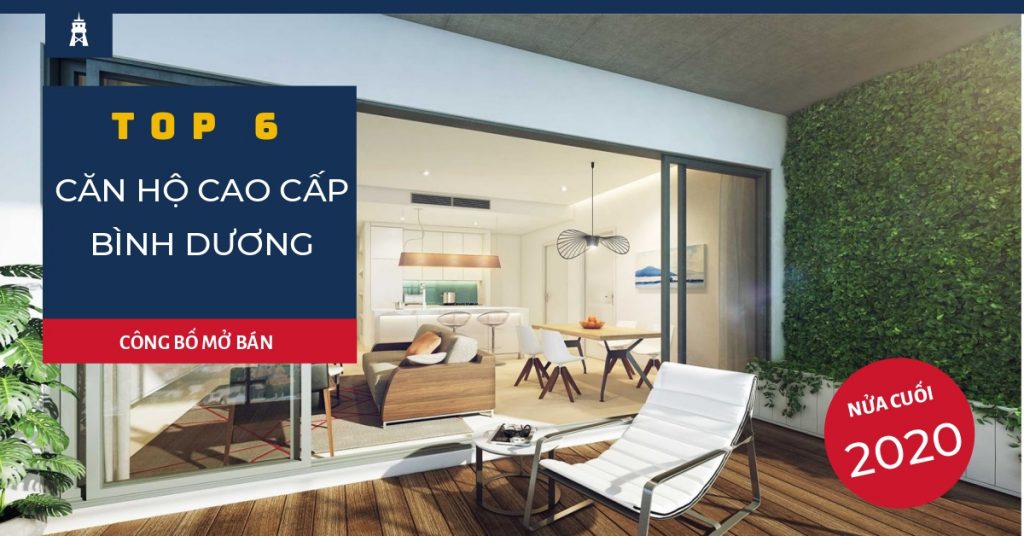 top 6 căn hộ chung cư cao cấp Bình Dương mở bán năm 2020